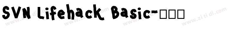 SVN Lifehack Basic字体转换